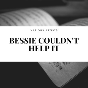 Album Bessie Couldn't Help It from Sophie Tucker