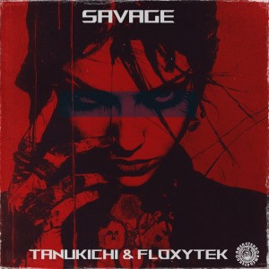 ดาวน์โหลดและฟังเพลง Savage พร้อมเนื้อเพลงจาก Tanukichi