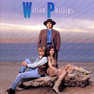 อัลบัม Wilson Phillips ศิลปิน 威尔森菲利浦