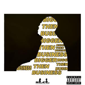 Go Villain的專輯Bigger Then Business (Explicit)