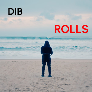 Listen to ROLLS (Explicit) song with lyrics from DIB
