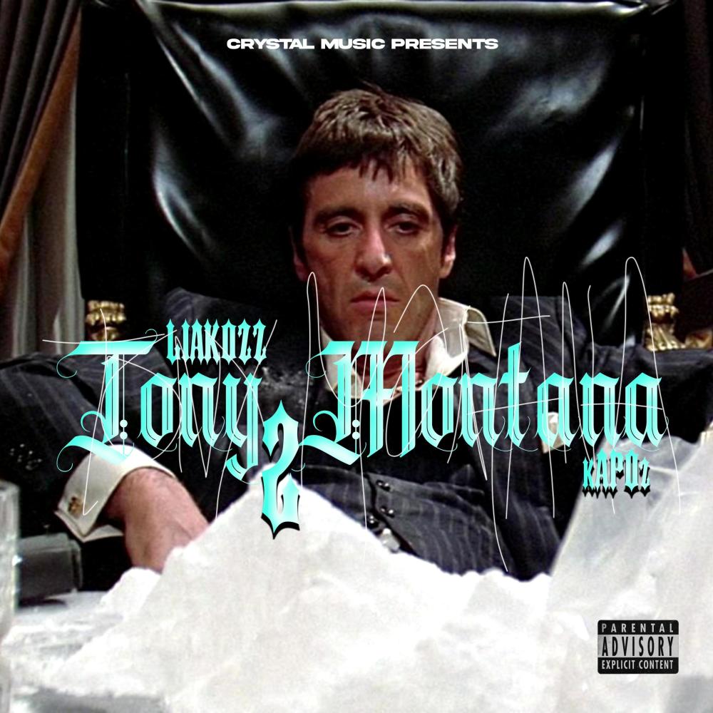 TONY MONTANA 2 (feat. kAPOz) (Explicit)