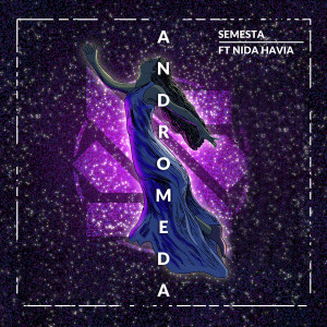 Album Andromeda oleh Semesta