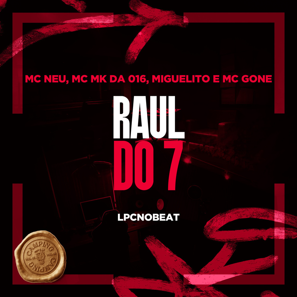 Raul do 7 (Explicit)