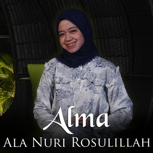 Album Ala Nuri Rosulillah oleh ALMA