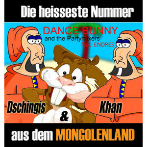 Listen to Dschingis Khan song with lyrics from Dance Bunny feat. Endres