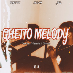 อัลบัม Ghetto Melody (Explicit) ศิลปิน Jsr