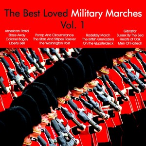 Various Artists的專輯The Best Loved Military Marches, Vol. 1