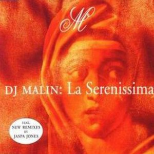 收聽Dj Malin的La Serenissima - Jaspa Jones Funky Club Mix歌詞歌曲