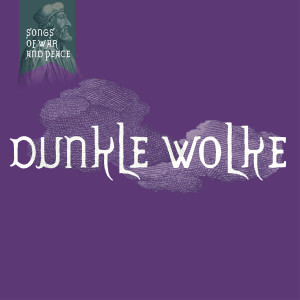 Willem Wander Van Nieuwkerk的專輯Songs of War and Peace: II - Fantasia super 'Dunkle Wolke'