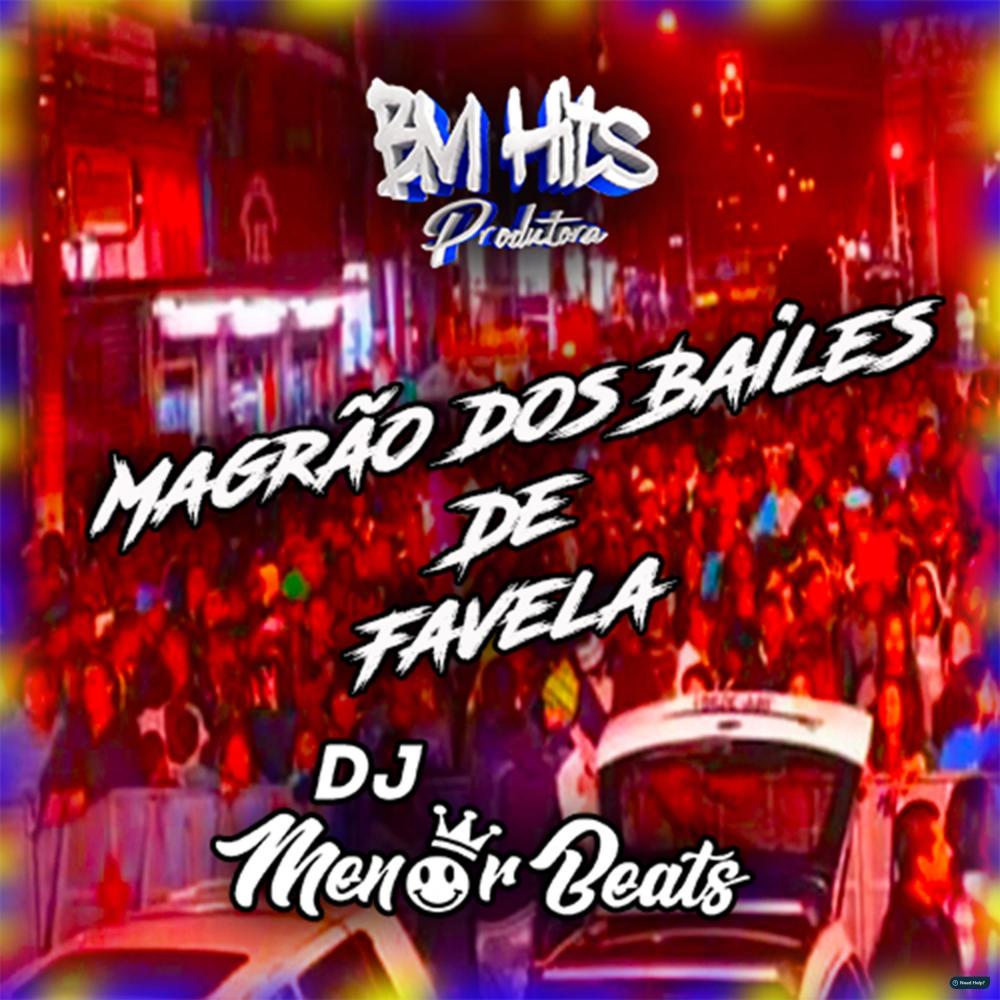 Magrão dos Bailes de Favela (Explicit)