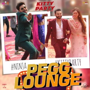 收听Ninja的Pegg Lounge (From "Kitty Party")歌词歌曲
