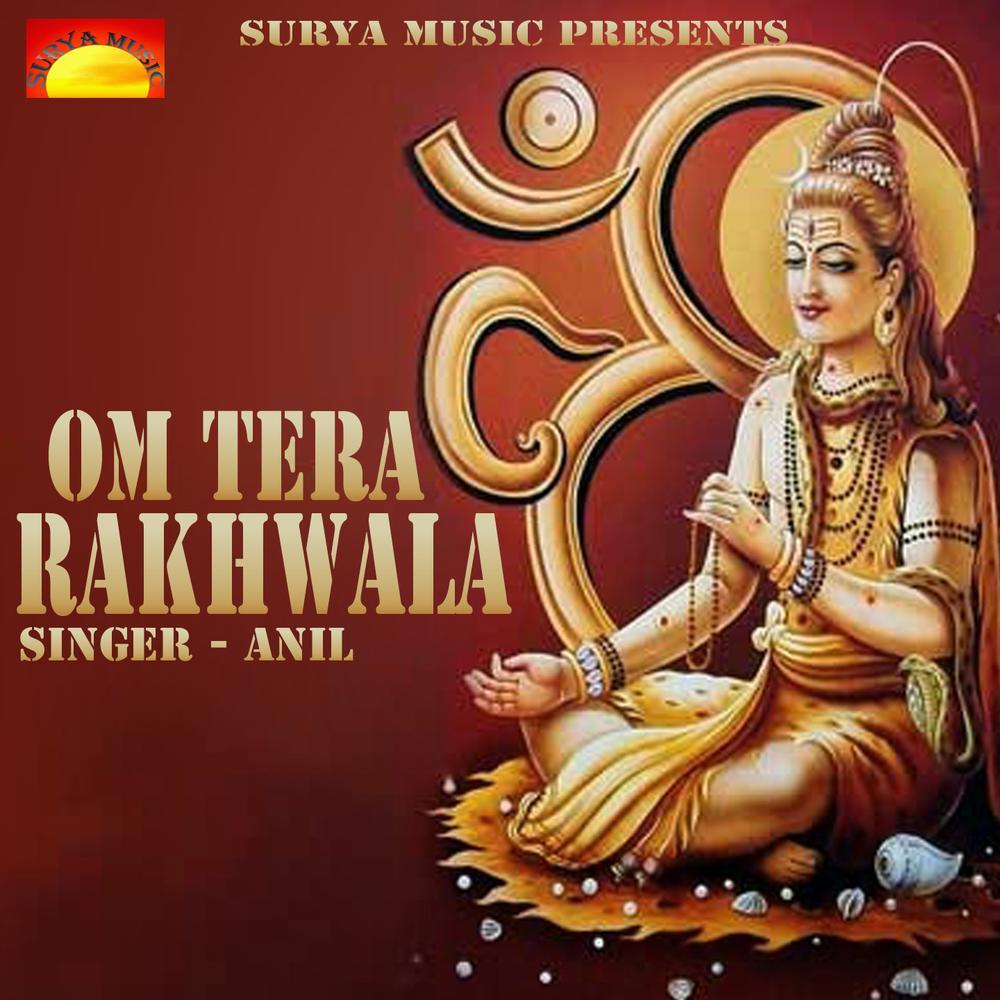 Om Tera Rakhwala