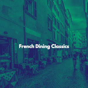 French Dining Classics