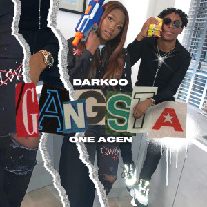 ดาวน์โหลดและฟังเพลง Gangsta (Explicit) พร้อมเนื้อเพลงจาก DARKoO