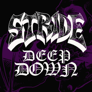 Listen to Deep Down song with lyrics from Stride