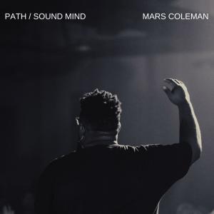 Mars Coleman的專輯Path/Sound Mind