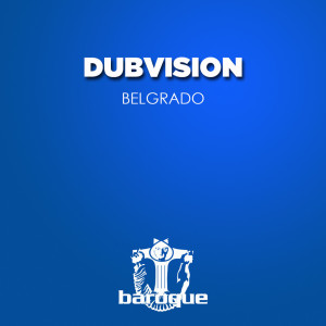 Album Belgrado oleh DubVision
