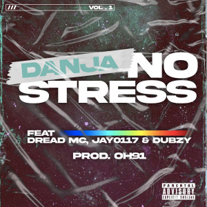 Danja的專輯No Stress, Vol. 1 (Explicit)