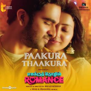 Album Paakura Thaakura (From "Yemmaku Thozhil Romance") from Nivas K Prasanna
