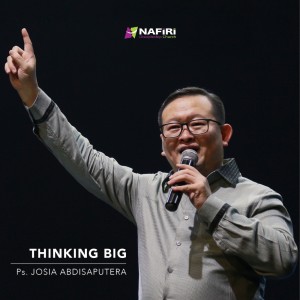 Album Thinking Big from Pdt. Josia Abdisaputera