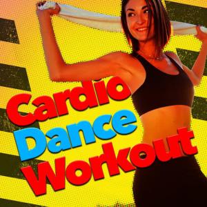 Cardio的專輯Cardio Dance Workout