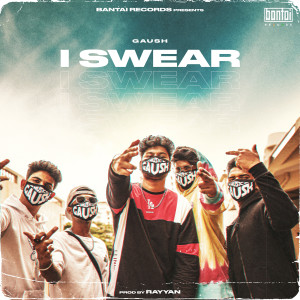 Album I SWEAR from GAUSH