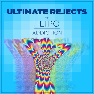 ดาวน์โหลดและฟังเพลง Addiction พร้อมเนื้อเพลงจาก Ultimate Rejects