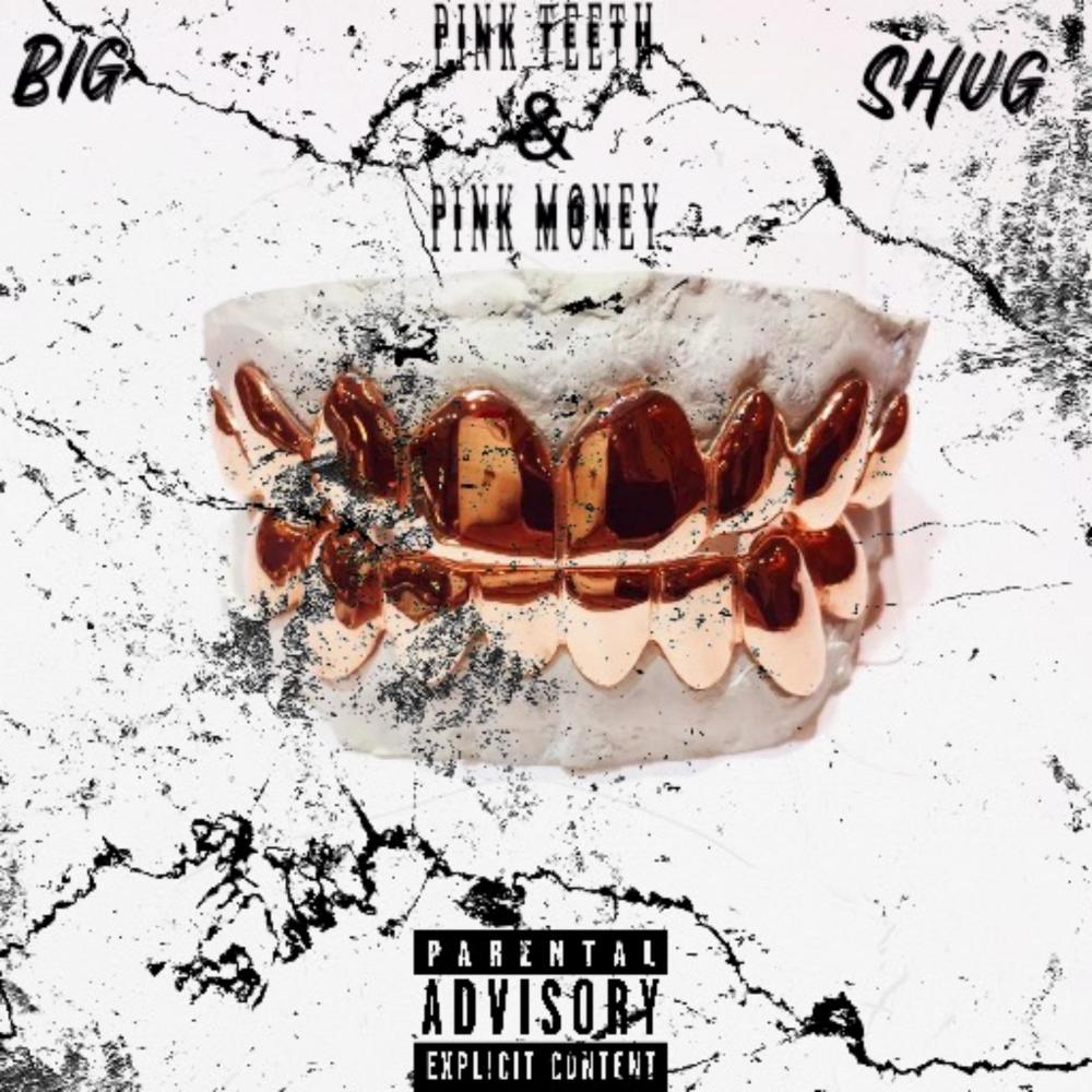 Pink Teeth & Pink Money (Explicit)