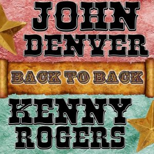 John Denver的專輯Back To Back: John Denver & Kenny Rogers