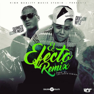 Album El Efecto (Remix) (Explicit) oleh Dixson Waz