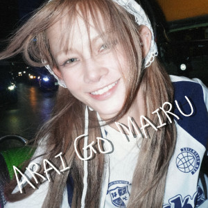 Listen to Arai Go Mailu song with lyrics from 陈梓淇