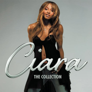 Ciara的專輯The Collection