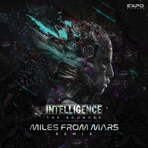 Intelligence的專輯The Bouncer (Miles from Mars Remix)