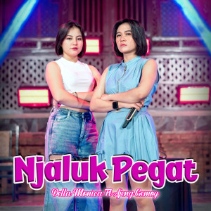 Della Monica的專輯Njaluk Pegat