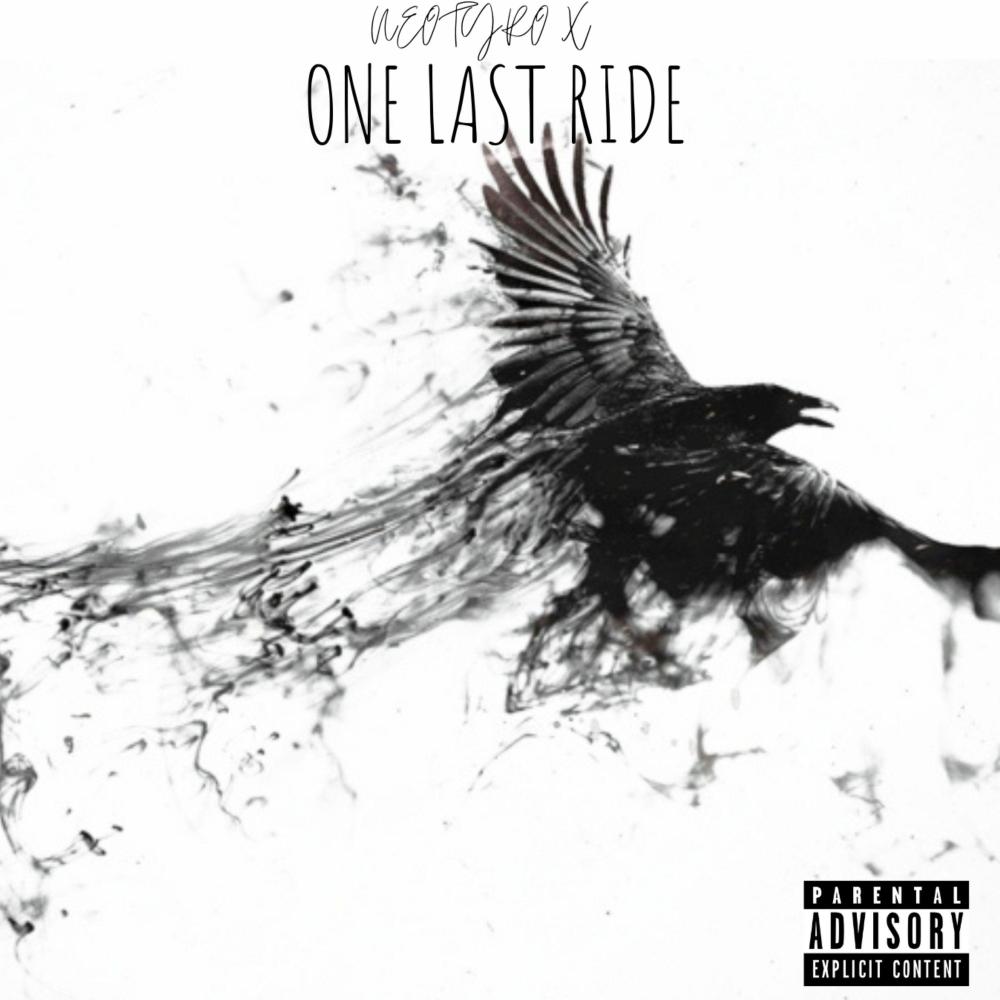 One Last Ride (Explicit)