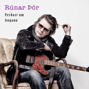Listen to Ferðast um hugann song with lyrics from Rúnar Þór