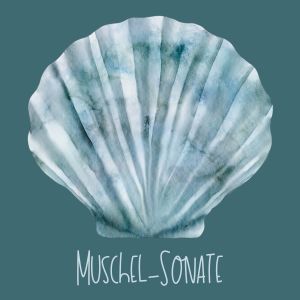 Album Muschel-Sonate from Entspannungsmusik Meer