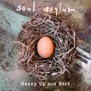 อัลบัม Hurry Up and Wait (Explicit) ศิลปิน Soul Asylum