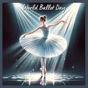 Album World Ballet Day (Elegance in Motion) oleh Ballet Dance Academy