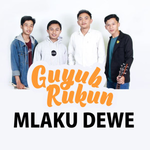 Dengarkan lagu Mlaku Dewe nyanyian Guyub Rukun dengan lirik