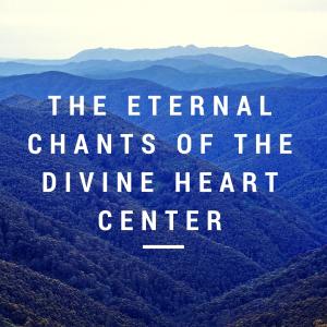 Divine Heart Center的專輯The Eternal Chants of the Divine Heart Center (feat. Shailesh Kumar)