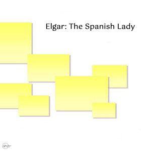 อัลบัม Elgar: The Spanish Lady ศิลปิน Munich Symphony Orchestra