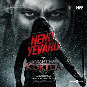 Listen to Naan Yaar (From "Vasantha Kokila") song with lyrics from Rajesh Murugesan
