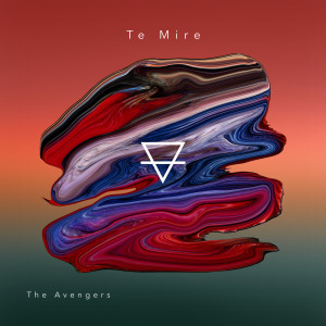 Listen to Te Mire song with lyrics from The Avengers