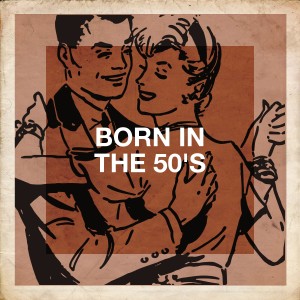 Billboard Top 100 Hits的專輯Born in the 50's