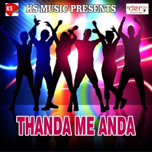 Album Thanda Me Anda from 
