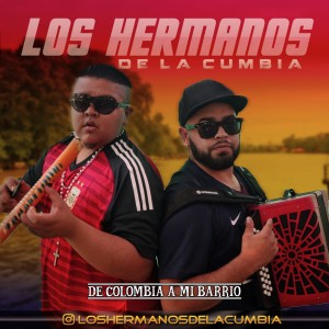 收聽Los Hermanos de la Cumbia的Cumbia Callejera歌詞歌曲