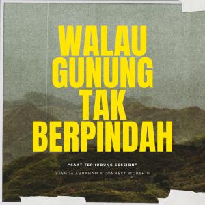 Yeshua Abraham的專輯Walau Gunung Tak Berpindah