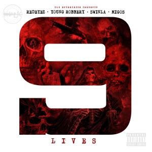 Album 9 Lives (feat. Young Robbery & Swinla) - Single oleh Offset
